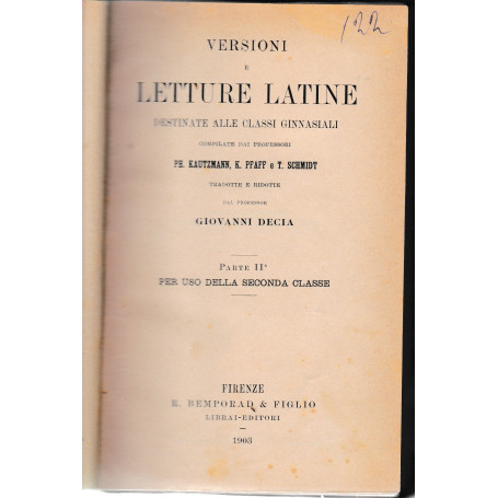 Versioni e letture latine destinate alle classi ginnasiali
