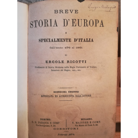 Breve storia d'Europa e specialmente d'Italia dall' anno 476 al 1861.