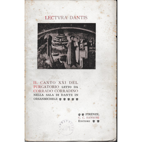 Lectura Dantis. Il canto XXI del purgatorio letto da C. Corradino nella sala di Dante in Orsanmichele